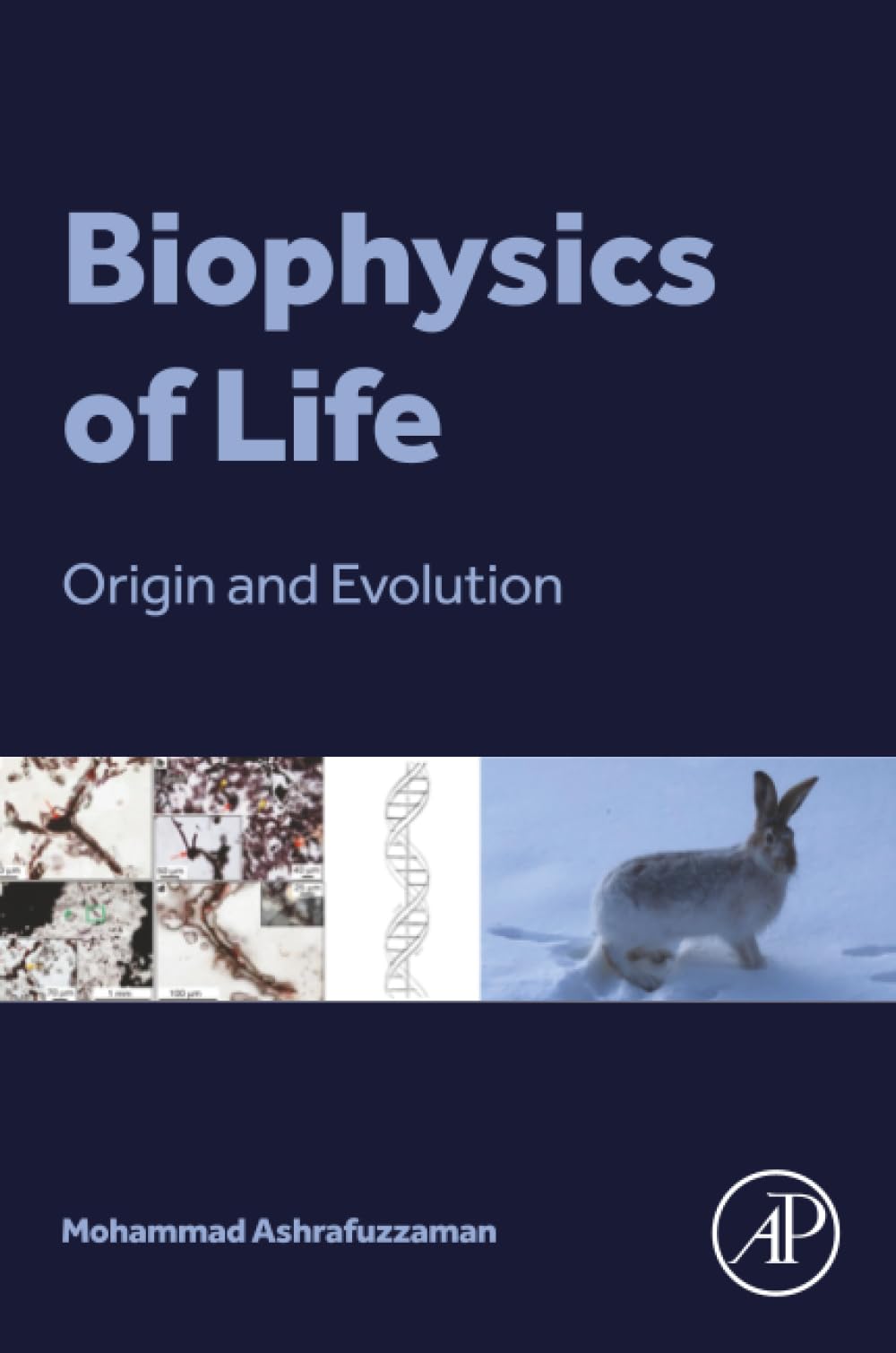 Biophysics of Life: Origin and Evolution