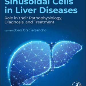 Sinusoidal Cells in Liver Diseases: Role in their Pathophysiology