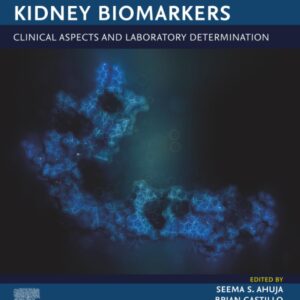 Kidney Biomarkers: Clinical Aspects and Laboratory Determination