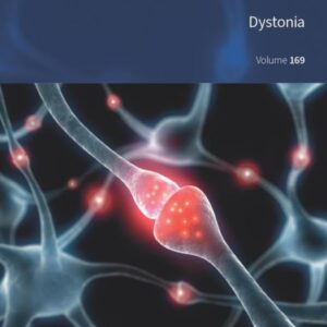 Dystonia (Volume 169) (International Review of Neurobiology