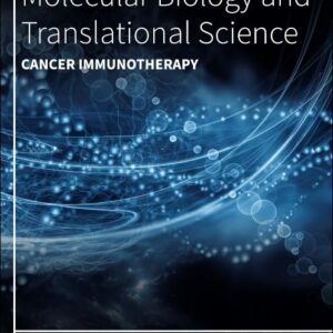 Cancer Immunotherapy (Volume 209) (Progress in Molecular Biology and Translational Science