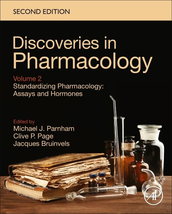 Standardizing Pharmacology: Assays and Hormones: Discoveries in Pharmacology
