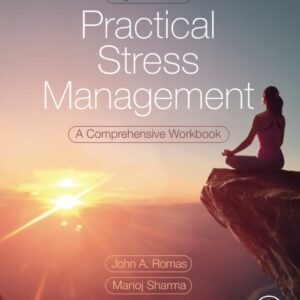 Practical Stress Management: A Comprehensive Workbook