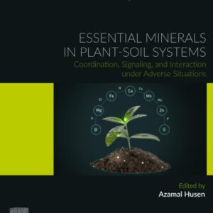 Essential Minerals in Plant-Soil Systems: Coordination