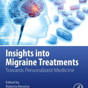 Insights into Migraine Treatments: Towards Personalized Medicine