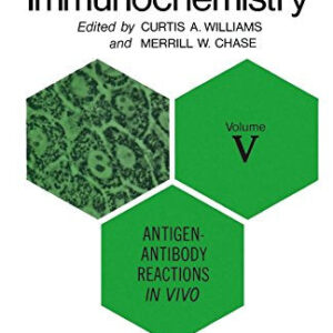 Antigen-antibody reactions in vivo (Methods in immunology and immunochemistry