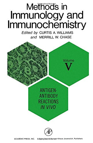 Antigen-antibody reactions in vivo (Methods in immunology and immunochemistry