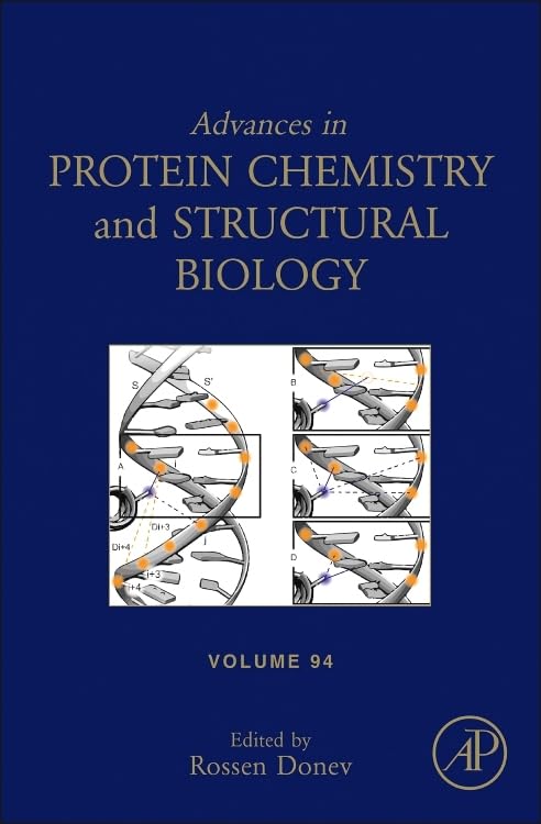 Advances in Protein Chemistry and Structural Biology (Volume 94)