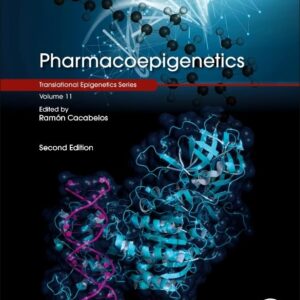 Pharmacoepigenetics (Volume 10) (Translational Epigenetics