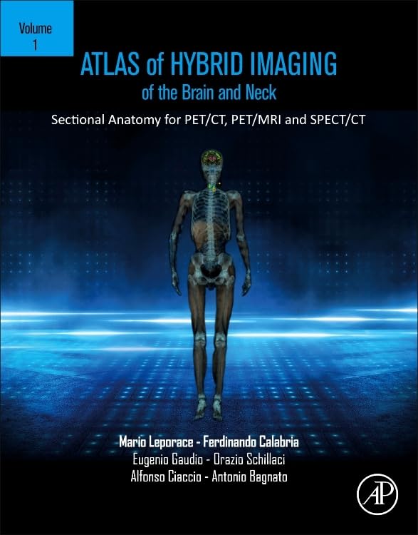 Atlas of Hybrid Imaging Sectional Anatomy for PET/CT
