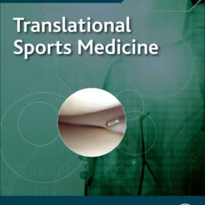 Translational Sports Medicine (Handbook for Designing and Conducting Clinical and Translational Research)