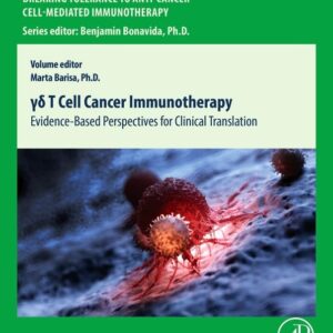 γδ T Cell Cancer Immunotherapy: Evidence-Based Perspectives for Clinical Translation (Breaking Tolerance to Anti-Cancer Cell-Mediated Immunotherapy)