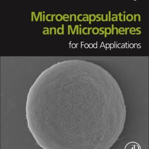 Microencapsulation and Microspheres for Food Applications