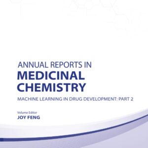 Machine Learning in Drug Development: Part 2 (Volume 65) (Annual Reports in Medicinal Chemistry