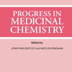 Progress in Medicinal Chemistry (Volume 62)
