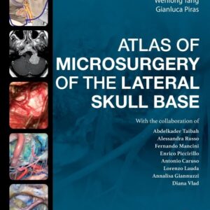 Atlas of Microsurgery of the Lateral Skull Base
