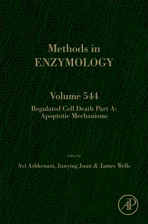 Regulated Cell Death Part A: Apoptotic Mechanisms (Volume 544) (Methods in Enzymology