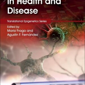 Epigenomics in Health and Disease