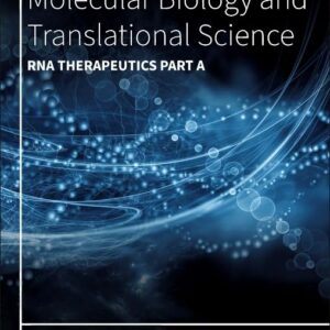 RNA Therapeutics Part A (Volume 203) (Progress in Molecular Biology and Translational Science