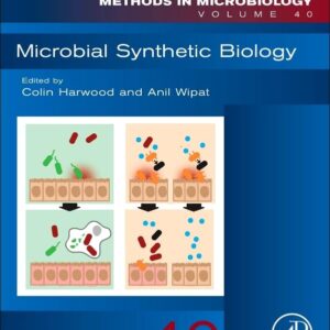 Microbial Synthetic Biology (Volume 40) (Methods in Microbiology