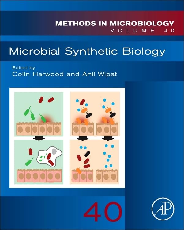 Microbial Synthetic Biology (Volume 40) (Methods in Microbiology