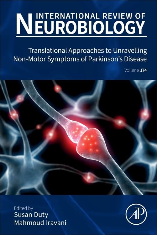 Translational Approaches to Unravelling Non-Motor Symptoms of Parkinson’s disease (Volume 174) (International Review of Neurobiology