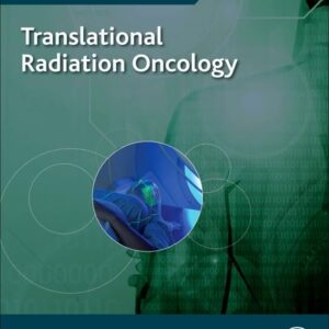 Translational Radiation Oncology (Handbook for Designing and Conducting Clinical and Translational Research)