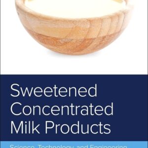 Sweetened Concentrated Milk Products: Science