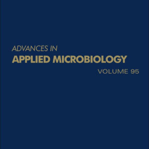 Advances in Applied Microbiology (Volume 95)