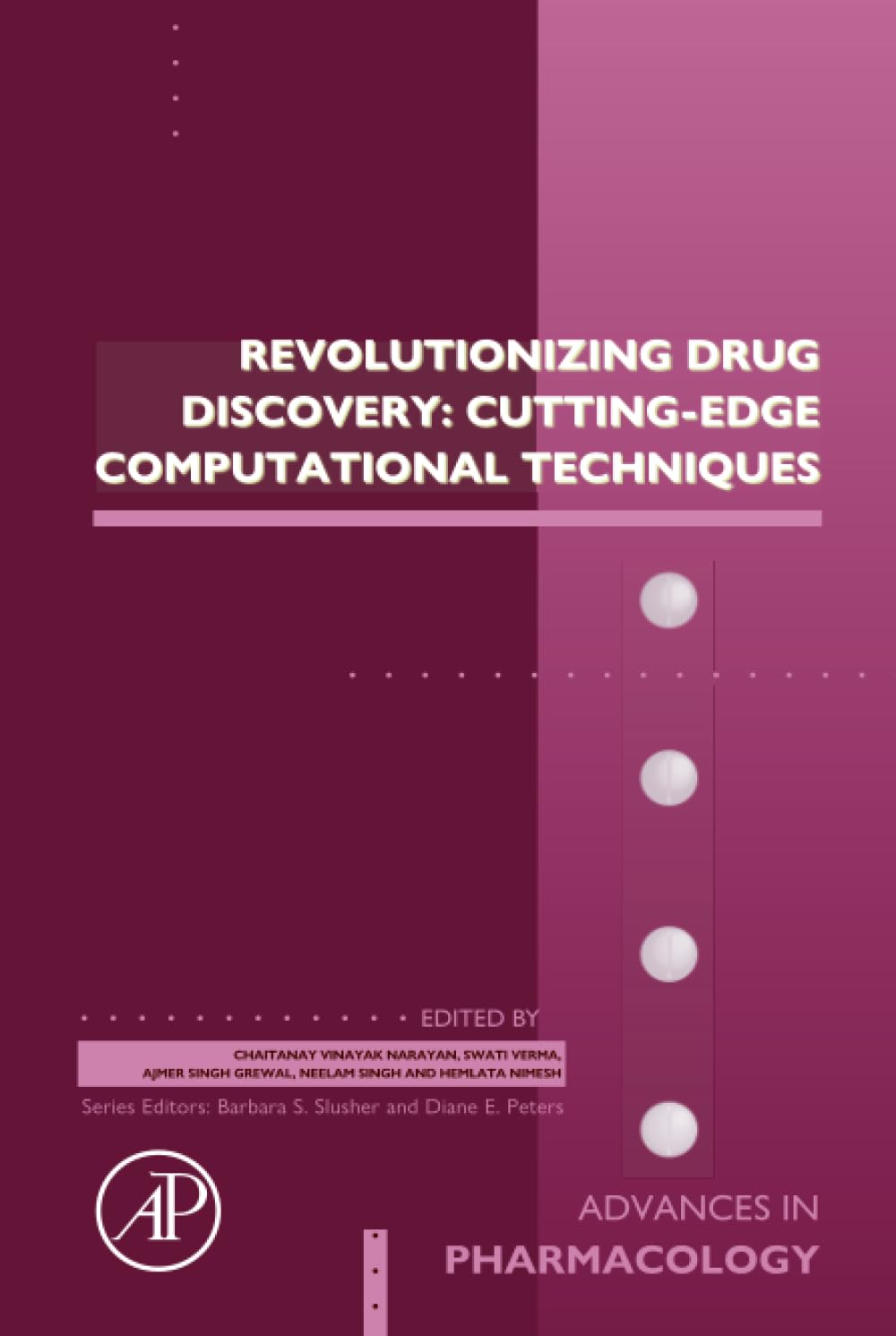 Revolutionizing Drug Discovery: Cutting-Edge Computational Techniques (Volume 103) (Advances in Pharmacology
