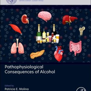 Pathophysiological Consequences of Alcohol (Fundamentals of Physiology)