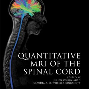 Quantitative MRI of the Spinal Cord
