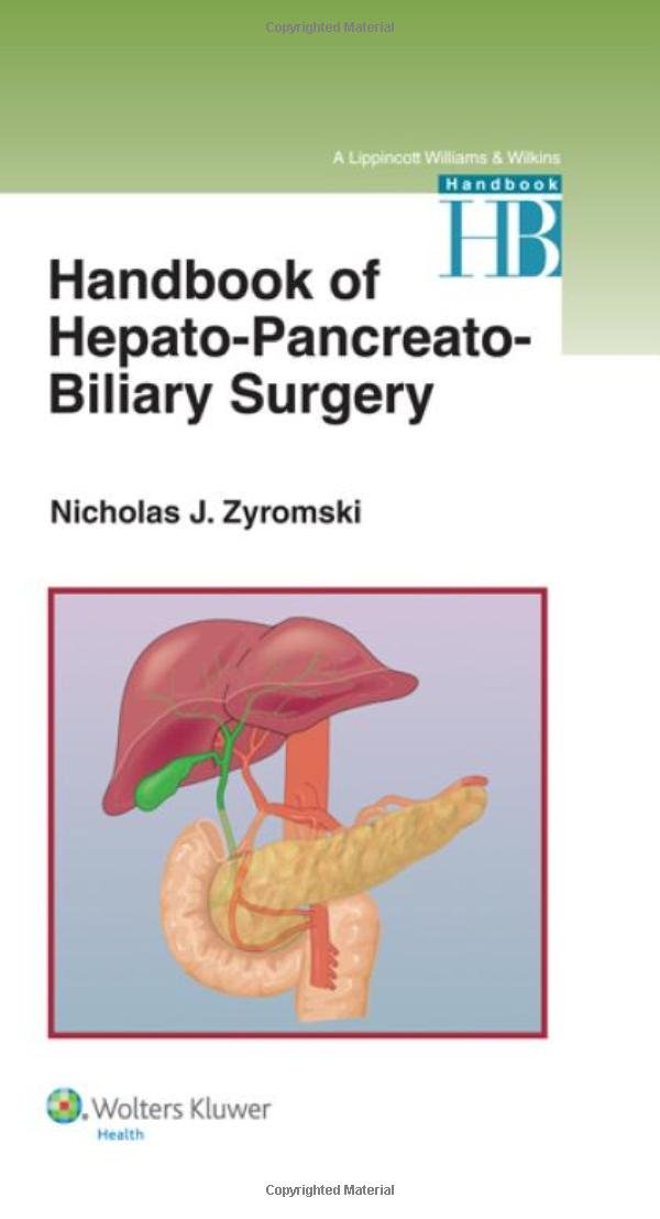 Handbook of Hepato-Pancreato-Biliary Surgery-ISBN: 9781451185010