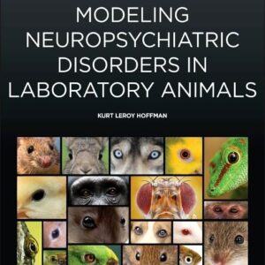 Modeling Neuropsychiatric Disorders in Laboratory Animals