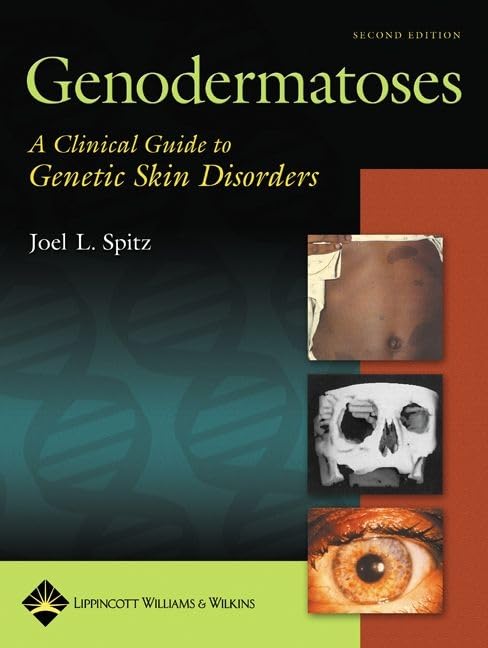 Genodermatoses: A Clinical Guide to Genetic Skin Disorders-ISBN: 9780781740883