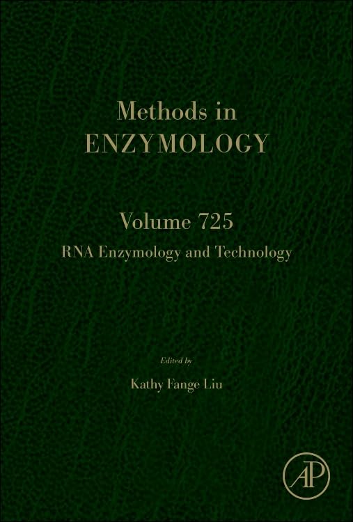 RNA Enzymology and Technology (Volume 725) (Methods in Enzymology