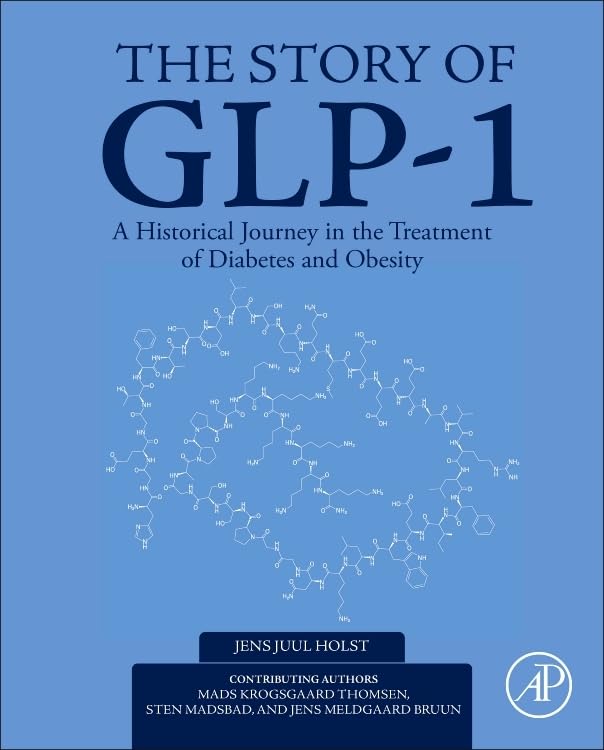 The Story of GLP-1: A Historical Journey in the Treatment of Diabetes and Obesity