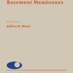 Basement Membranes (Volume 76) (Current Topics in Membranes