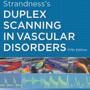 Strandness's Duplex Scanning in Vascular Disorders-ISBN: 1451186916