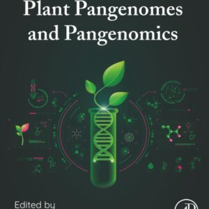 Plant Pangenomes and Pangenomics