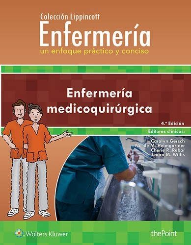 Colección Lippincott EnfermerÃa. Un enfoque práctico y conciso: EnfermerÃa medicoquirúrgica (Incredibly Easy! Series®) (Spanish Edition)-ISBN: 9788416781607
