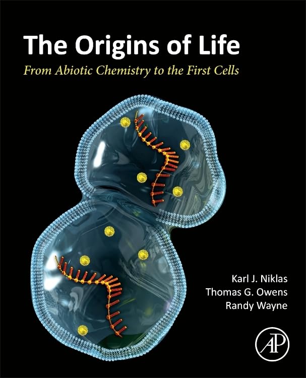 The Origins of Life: From Abiotic Chemistry to the First Cells (Advanced Topics in Biomaterials)