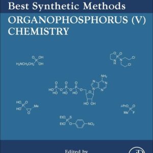 Best Synthetic Methods: Organophosphorus (V) Chemistry