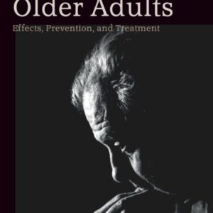 Loneliness in Older Adults: Effects