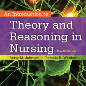 An Introduction to Theory and Reasoning in Nursing-ISBN: 9781451190359