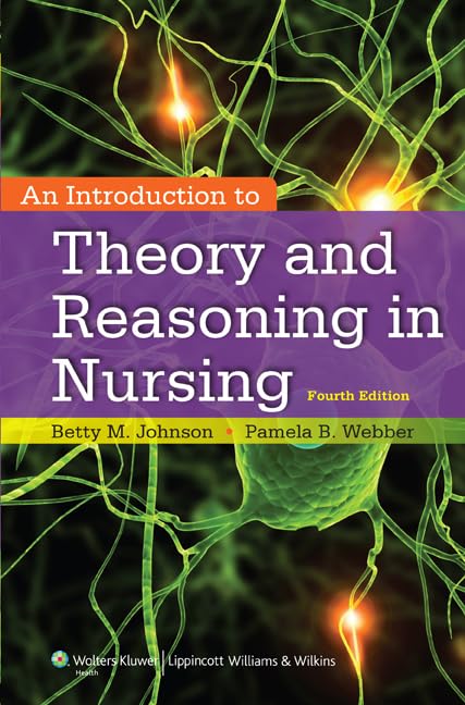 An Introduction to Theory and Reasoning in Nursing-ISBN: 9781451190359