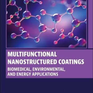 Multifunctional Nanostructured Coatings: Biomedical