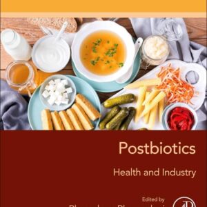 Postbiotics: Health and Industry (Developments in Applied Microbiology and Biotechnology)