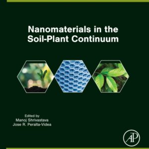 Nanomaterials in the Soil-Plant Continuum (Nanomaterial-Plant Interactions)