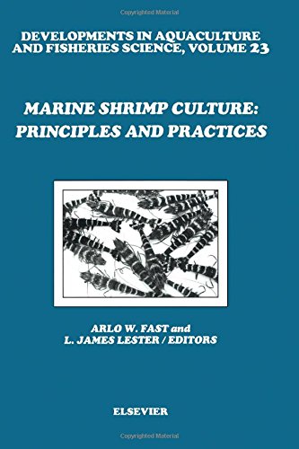 Marine Shrimp Culture: Principles and Practices (Developments in Aquaculture and Fisheries Science)